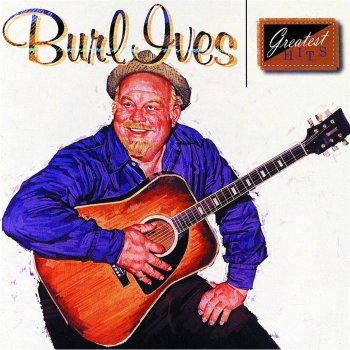 Burl Ives By The Light Of The Silvery Moon