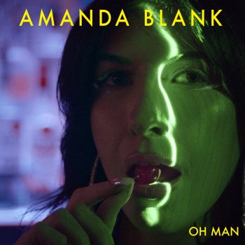 Amanda Blank Oh Man