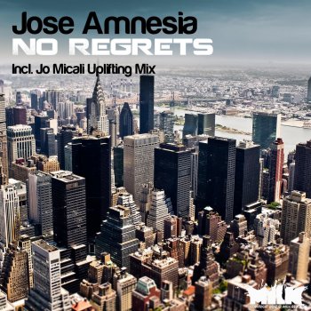 Jose Amnesia No Regrets (Jo Micali Uplifting Mix)