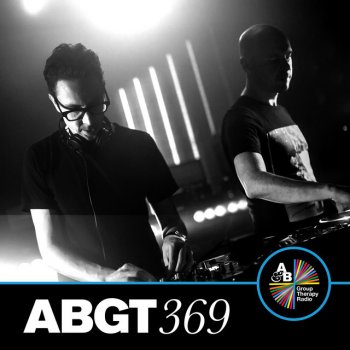 Above & Beyond Group Therapy (Messages Pt. 1) [ABGT369]