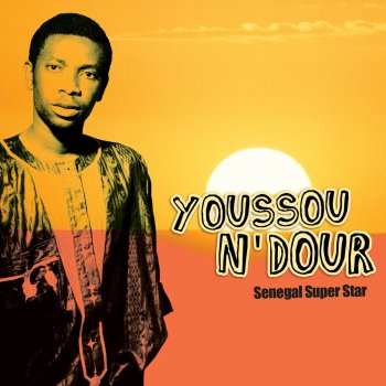 Etoile De Dakar feat. Youssou N'Dour El Hombre Misterioso Soy