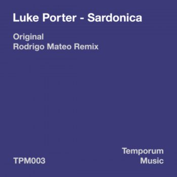 Luke Porter Sardonica - Original Mix