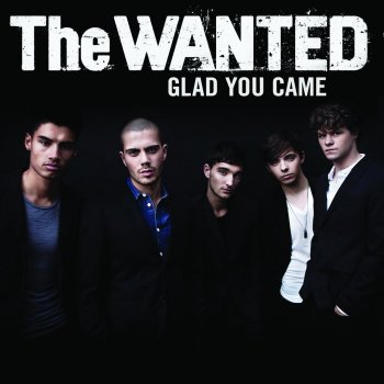 The Wanted Glad You Came (Alex Gaudino Radio Edit)
