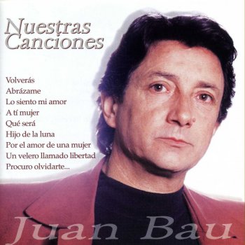 Juan Bau Abrazame