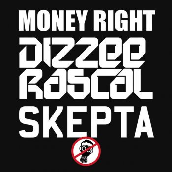 Dizzee Rascal feat. Skepta Money Right