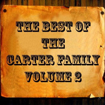 The Carter Family May I Sleep In Your Barn Tonight Mister / The Dying Soldier / My Heart's Tonight In Texas / Lover's Farewell / I Never Loved But One / Grave On the Green Hillside / Shall We Gather At the River / Lily of the Valley
