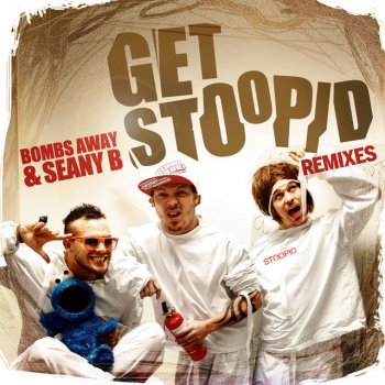 Bombs Away feat. Seany B Get Stoopid - Romain G & Marco Zanfardino mix