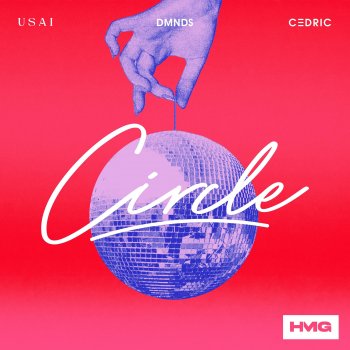 USAI feat. DMNDS & C3DRIC Circle