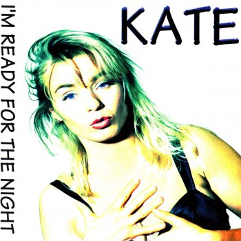 Kate I'm on Fire - Radio Edit