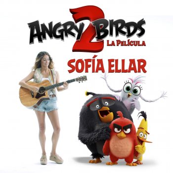 Sofia Ellar La Revolución (Tema de la Película Angry Birds 2)