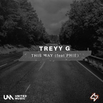 Treyy G feat. PHIE This Way