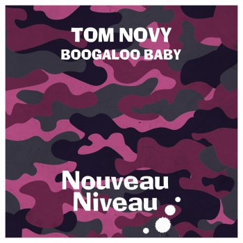 Tom Novy Boogaloo Baby - Original Radio Edit
