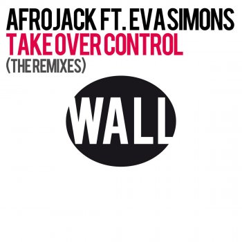 Afrojack feat. Eva Simons Take Over Control (Spencer & Hill remix)