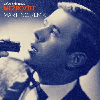Ojārs Grīnbergs Mežrozīte (Mart Inc. Remix)