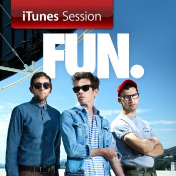 Fun. Carry On (iTunes Session)