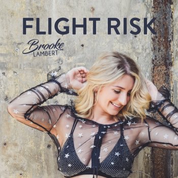 Brooke Lambert Flight Risk
