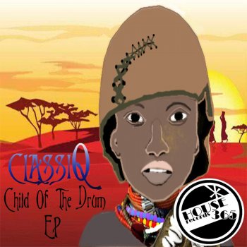 ClassiQ Child of The Drum - Original Mix
