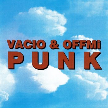 VACÍO feat. OFFMi PUNK