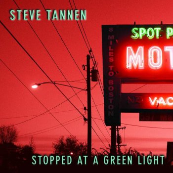 Steve Tannen Stopped At a Green Light