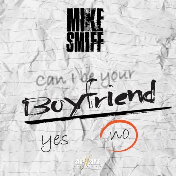Mike Smiff Boyfriend