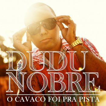 Dudu Nobre feat. DJ Henrique Camacho Cavaco Eletro