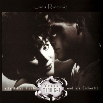 Linda Ronstadt It Never Entered My Mind (for Round Midnight)