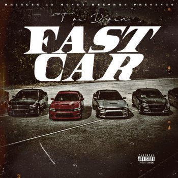 Tae Drain Fast Car (Radio Edit)