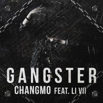 CHANGMO feat. Livii Gangster (feat. Livii)