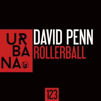David Penn Rollerball (Edit Mix)