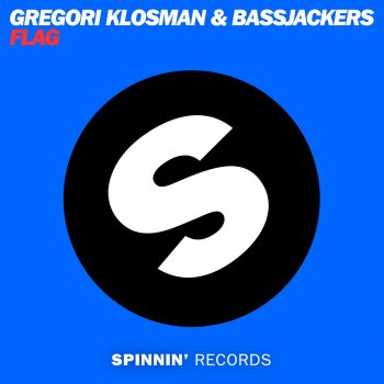 Gregori Klosman feat. Bassjackers Flag