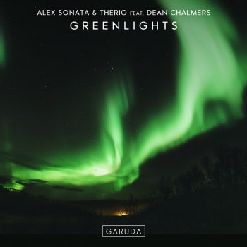 Alex Sonata feat. TheRio & Dean Chalmers Greenlights