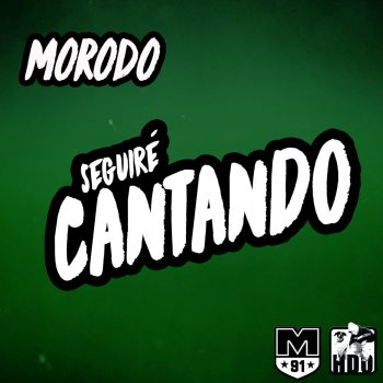 Morodo feat. HDO Seguiré Cantando