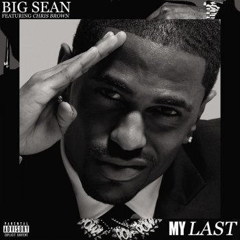 Big Sean feat. Chris Brown My Last