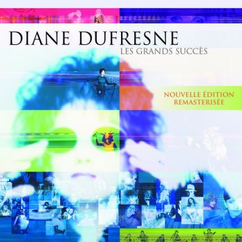 Diane Dufresne Je voulais te dire que je t'attends (live) - Remastered
