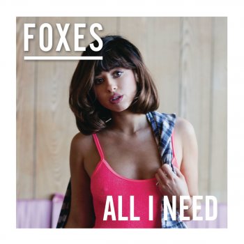 Foxes All I Need