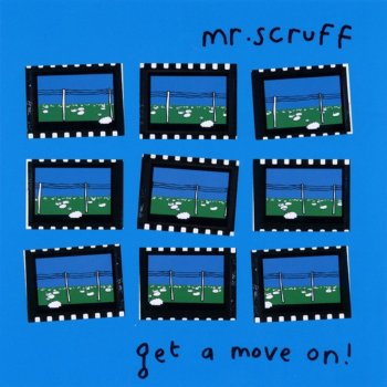 Mr. Scruff Get A Move On! (radio edit)