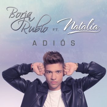 Borja Rubio feat. Natalia Adiós