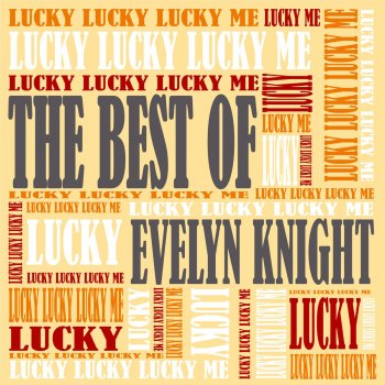 Evelyn Knight Lucky, Lucky, Lucky Me (with the Ray Charles Singers) [1950 Single Remastered]