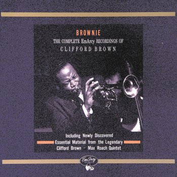 Clifford Brown feat. Max Roach Embraceable You