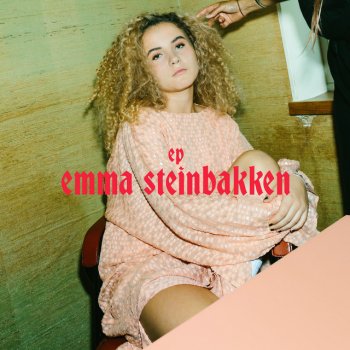 Emma Steinbakken I Don't Know