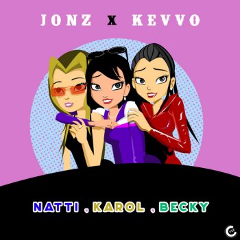 Jon Z feat. KEVVO Natti, Karol, Becky