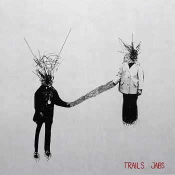 TRAILS feat. JABS Learn to Love Me
