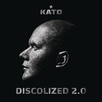 Kato Discolized 2.0 (Kato & Terri B)