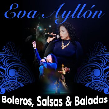 Eva Ayllon La Cantante (Salsa) [Live]