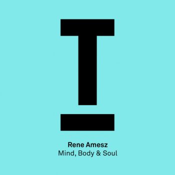 René Amesz Mind, Body & Soul