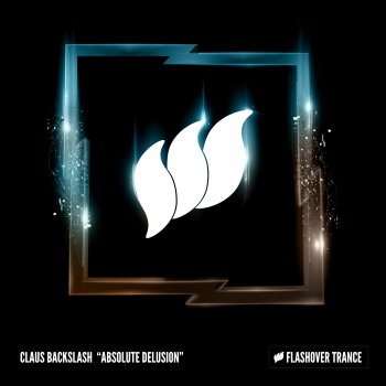 Claus Backslash Absolute Delusion - Extended Mix