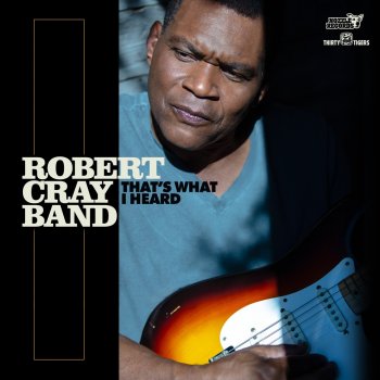 Robert Cray To Be with You
