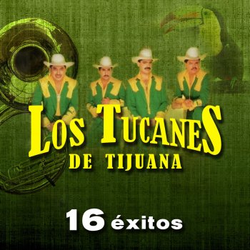 Los Tucanes de Tijuana En Cajita De Oro