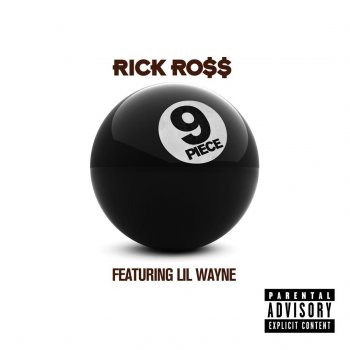 Rick Ross feat. Lil Wayne 9 Piece