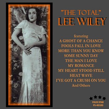 Lee Wiley Any Time, Any Day, Anywhere (Alternate)